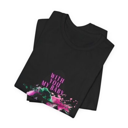 Katiuska Artist Tee "With You My Baby" - Image 63