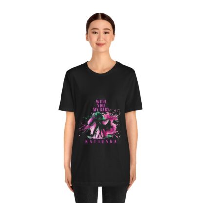 Katiuska Artist Tee "With You My Baby" - Image 69