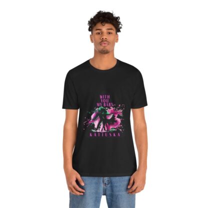 Katiuska Artist Tee "With You My Baby" - Image 70