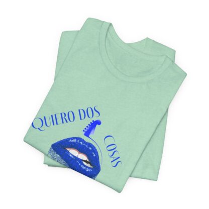 Katiuska Artist Tee "Quiero Dos Cosas" - Image 179