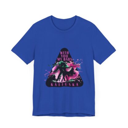 Katiuska Artist Tee "With You My Baby" - Image 177