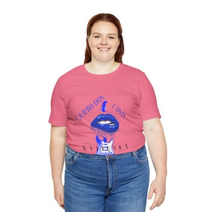 Katiuska Artist Tee "Quiero Dos Cosas" - Image 305